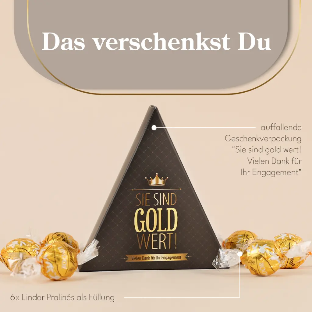 Sie sind Gold wert – Lindt Pyramide