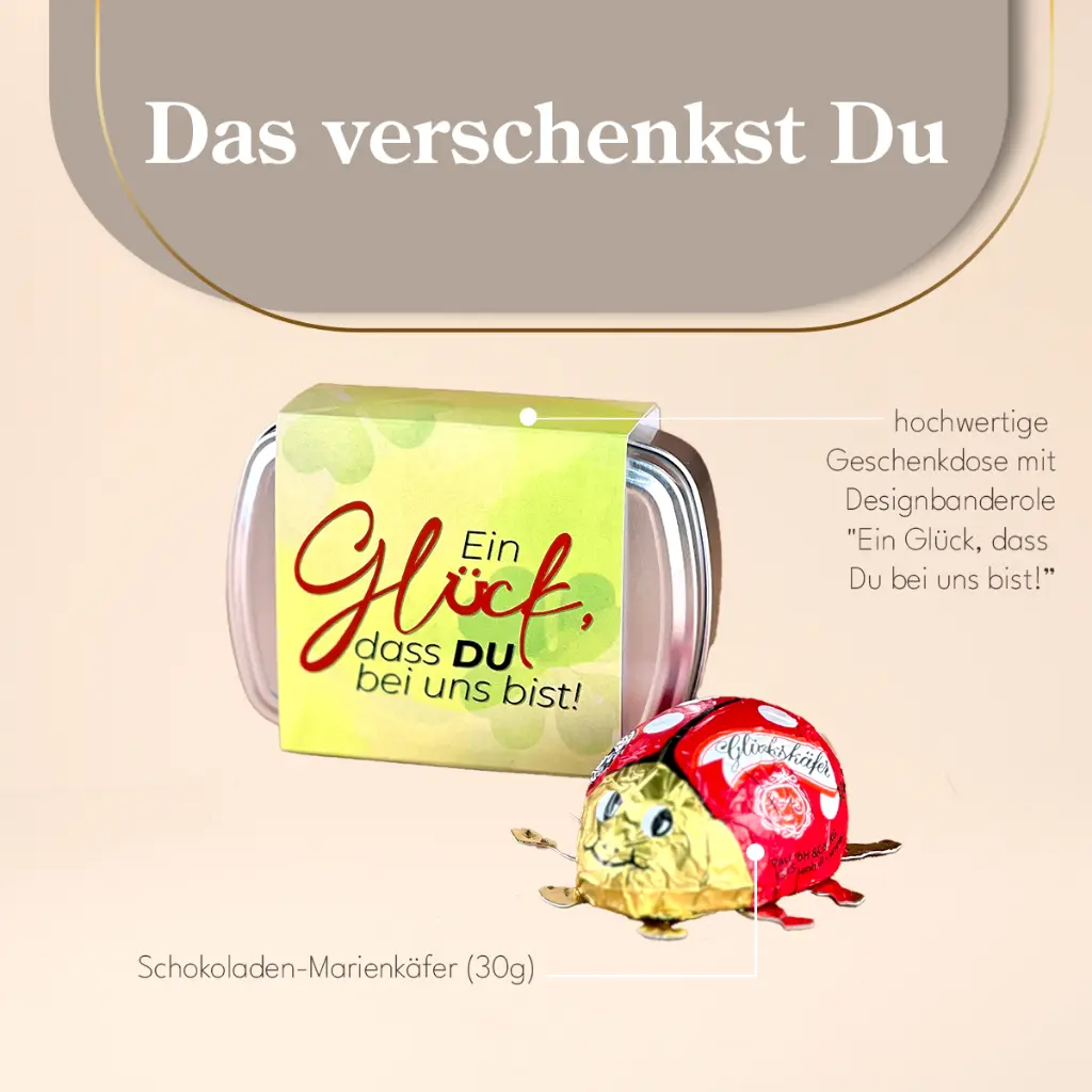 Geschenkdose "Ein Glück, dass DU bei uns bist" - Marienkäfer