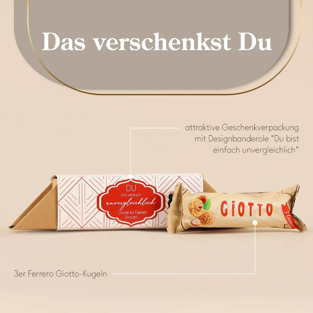 Geschenk "Du bist einfach unvergleichlich" - Giotto