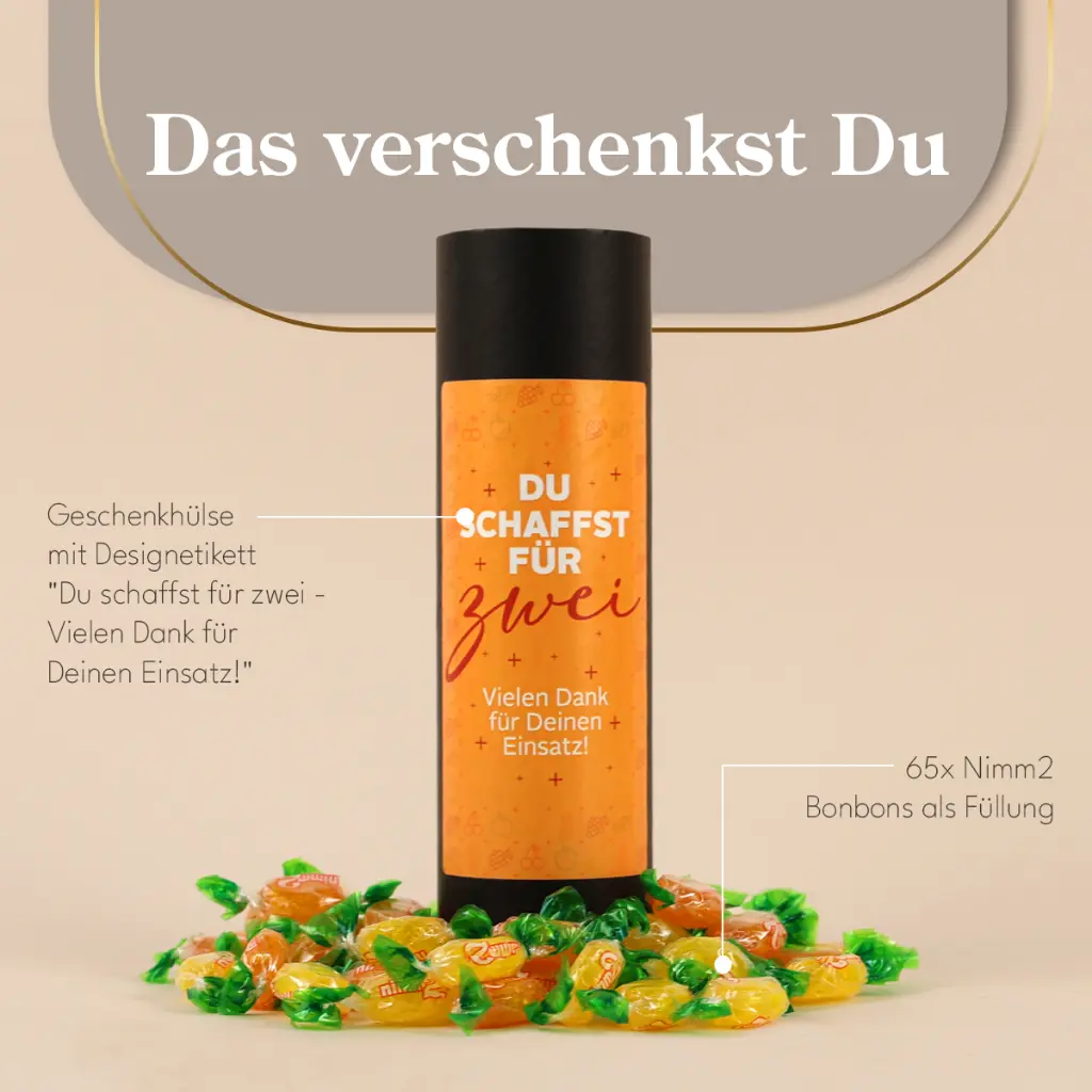 Geschenkhülse "Du schaffst für zwei" - Nimm2