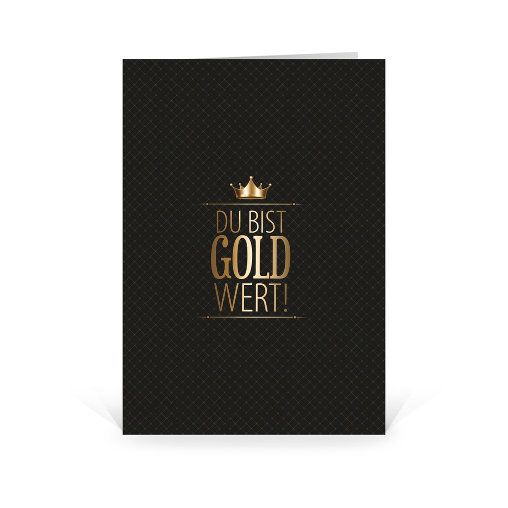 Grußkarte "Du bist Gold wert!"